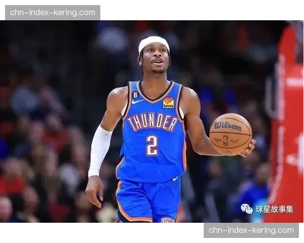 亚历山大复出砍29+5+8 雷霆核心攻防一体延续统治